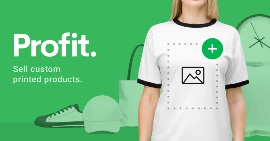 start a side hustle with Printify.  Green Printify add with print on demand merchandise products.