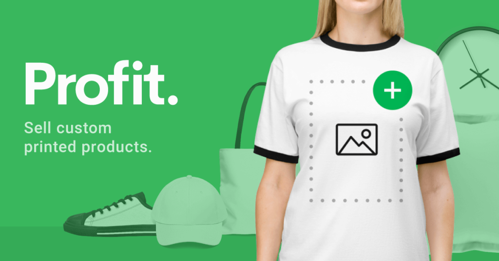 start a side hustle with Printify.  Green Printify add with print on demand merchandise products.