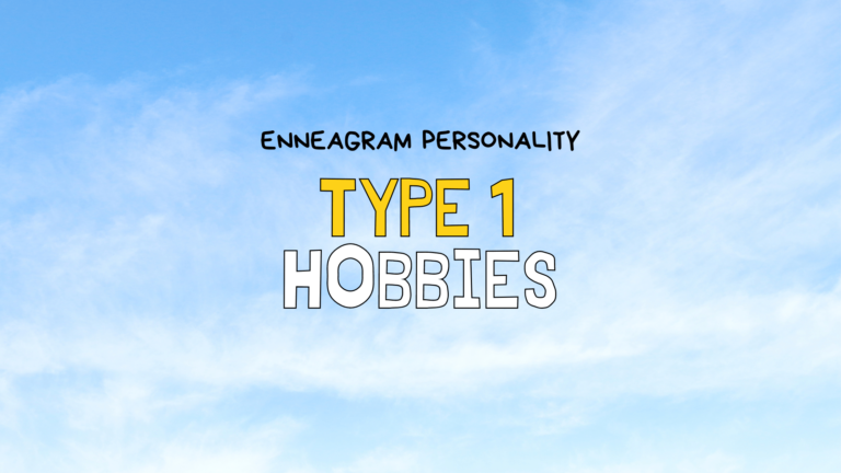 The 5 Best Hobbies for Enneagram Type 1 Personalities | Fresh Hobby